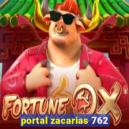 portal zacarias 762